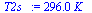 `+`(`*`(296.0, `*`(K_)))