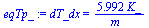 dT_dx = `+`(`/`(`*`(5.992, `*`(K_)), `*`(m_)))
