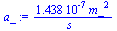 `+`(`/`(`*`(0.1438e-6, `*`(`^`(m_, 2))), `*`(s_)))