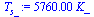 `+`(`*`(5760., `*`(K_)))