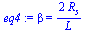 beta = `+`(`/`(`*`(2, `*`(R[s])), `*`(L)))