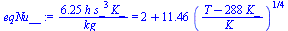 `+`(`/`(`*`(6.250000000, `*`(h, `*`(`^`(s_, 3), `*`(K_)))), `*`(kg_))) = `+`(2, `*`(11.46087482, `*`(`^`(`/`(`*`(`+`(T, `-`(`*`(288, `*`(K_))))), `*`(K_)), `/`(1, 4)))))