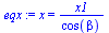 x = `/`(`*`(x1), `*`(cos(beta)))