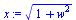 `*`(`^`(`+`(1, `*`(`^`(w, 2))), `/`(1, 2)))
