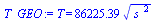 T = `+`(`*`(86225.39395, `*`(`^`(`*`(`^`(s_, 2)), `/`(1, 2)))))
