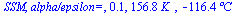 SSM, `alpha/epsilon=`, .1000000000, `+`(`*`(156.7723178, `*`(K_))), `+`(`-`(`*`(116.3776822, `*`(`�C`))))
