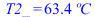 T2_ = `+`(`*`(63.4032117, `*`(�C)))