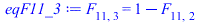 F[11, 3] = `+`(1, `-`(F[11, 2]))