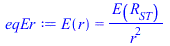 E(r) = `/`(`*`(E(R[ST])), `*`(`^`(r, 2)))