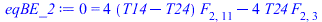 0 = `+`(`*`(4, `*`(`+`(T14, `-`(T24)), `*`(F[2, 11]))), `-`(`*`(4, `*`(T24, `*`(F[2, 3])))))