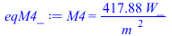 M4 = `+`(`/`(`*`(417.8818804, `*`(W_)), `*`(`^`(m_, 2))))