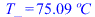 T_ = `+`(`*`(75.0899067, `*`(?C)))