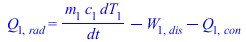 Q[1, rad] = `+`(`/`(`*`(m[1], `*`(c[1], `*`(dT[1]))), `*`(dt)), `-`(W[1, dis]), `-`(Q[1, con]))