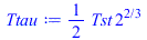 `+`(`*`(`/`(1, 2), `*`(Tst, `*`(`^`(2, `/`(2, 3))))))