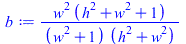 `/`(`*`(`^`(w, 2), `*`(`+`(`*`(`^`(h, 2)), `*`(`^`(w, 2)), 1))), `*`(`+`(`*`(`^`(w, 2)), 1), `*`(`+`(`*`(`^`(h, 2)), `*`(`^`(w, 2))))))