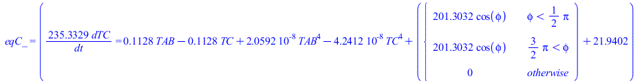 eqC_ = (`+`(`/`(`*`(235.3329357, `*`(dTC)), `*`(dt))) = `+`(`*`(.1127751209, `*`(TAB)), `-`(`*`(.1127751209, `*`(TC))), `*`(0.2059163188e-7, `*`(`^`(TAB, 4))), `-`(`*`(0.4241234905e-7, `*`(`^`(TC, 4))...