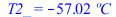 T2_ = `+`(`-`(`*`(57.0172407, `*`(�C))))