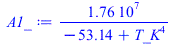 `+`(`/`(`*`(17636684.30), `*`(`+`(`-`(53.1441), `*`(`^`(T_K, 4))))))