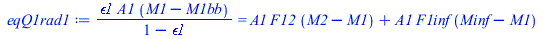 `/`(`*`(epsilon1, `*`(A1, `*`(`+`(M1, `-`(M1bb))))), `*`(`+`(1, `-`(epsilon1)))) = `+`(`*`(A1, `*`(F12, `*`(`+`(M2, `-`(M1))))), `*`(A1, `*`(F1inf, `*`(`+`(Minf, `-`(M1))))))
