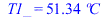 T1_ = `+`(`*`(51.3398428, `*`(�C)))