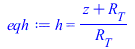 h = `/`(`*`(`+`(z, R[T])), `*`(R[T]))