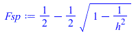 `+`(`/`(1, 2), `-`(`*`(`/`(1, 2), `*`(`^`(`+`(1, `-`(`/`(1, `*`(`^`(h, 2))))), `/`(1, 2))))))