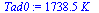`:=`(Tad0, `+`(`*`(1738.536081, `*`(K_))))