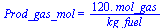 Prod_gas_mol = `+`(`/`(`*`(0.12e3, `*`(mol_gas)), `*`(kg_fuel)))