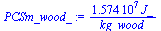 `+`(`/`(`*`(0.1574e8, `*`(J_)), `*`(kg_wood)))