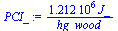 `+`(`/`(`*`(0.1212e7, `*`(J_)), `*`(hg_wood)))