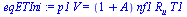 `*`(p1, `*`(V)) = `*`(`+`(1, A), `*`(nf1, `*`(R[u], `*`(T1))))