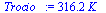 `+`(`*`(316.2, `*`(K_)))