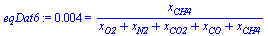 0.4e-2 = `/`(`*`(x[CH4]), `*`(`+`(x[O2], x[N2], x[CO2], x[CO], x[CH4])))