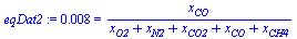 0.8e-2 = `/`(`*`(x[CO]), `*`(`+`(x[O2], x[N2], x[CO2], x[CO], x[CH4])))