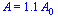 A = `+`(`*`(1.1, `*`(A[0])))