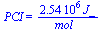 PCI = `+`(`/`(`*`(0.254e7, `*`(J_)), `*`(mol_)))