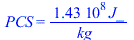 PCS = `+`(`/`(`*`(0.143e9, `*`(J_)), `*`(kg_)))