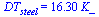 DT[steel] = `+`(`*`(16.30, `*`(K_)))
