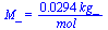 M_ = `+`(`/`(`*`(0.294e-1, `*`(kg_)), `*`(mol_)))