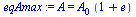 A = `*`(A[0], `*`(`+`(1, e)))