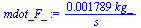 `+`(`/`(`*`(0.1789e-2, `*`(kg_)), `*`(s_)))