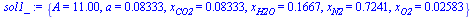 {A = 11.00, a = 0.8333e-1, x[CO2] = 0.8333e-1, x[H2O] = .1667, x[N2] = .7241, x[O2] = 0.2583e-1}