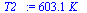 `+`(`*`(603.1, `*`(K_)))