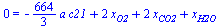 0 = `+`(`-`(`*`(`/`(664, 3), `*`(a, `*`(c21)))), `*`(2, `*`(x[O2])), `*`(2, `*`(x[CO2])), x[H2O])