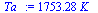 `+`(`*`(1753.282540, `*`(K_)))