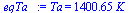 Ta = `+`(`*`(1400.651178, `*`(K_)))