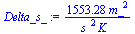 `+`(`/`(`*`(1553.284202, `*`(`^`(m_, 2))), `*`(`^`(s_, 2), `*`(K_))))