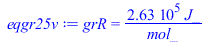 grR = `+`(`/`(`*`(262870.00, `*`(J_)), `*`(mol_)))