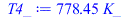 Typesetting:-mprintslash([T4_ := `+`(`*`(778.4499372, `*`(K_)))], [`+`(`*`(778.4499372, `*`(K_)))])