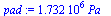 `+`(`*`(0.1732e7, `*`(Pa_)))